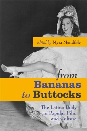 from bananas to buttocks,the latina body in popular film and culture