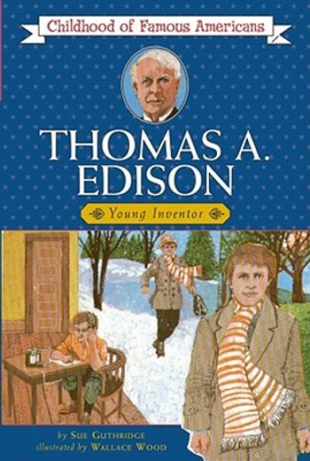 thomas a. edison,young inventor (en Inglés)