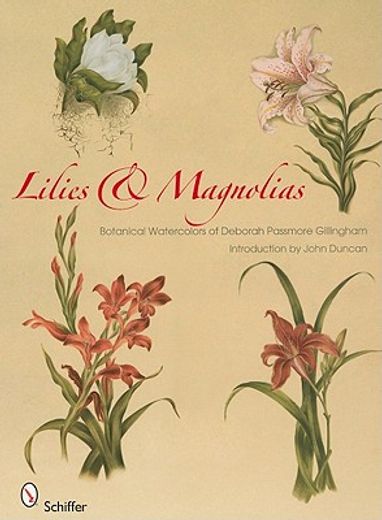 lilies & magnolias,botanical watercolors of deborah passmore gillingham