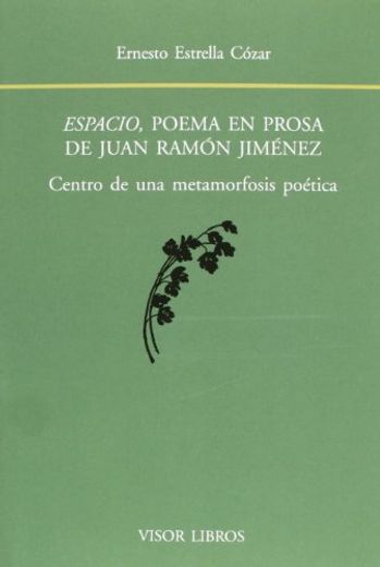 Espacio, Poema en Prosa de Juan Ramon Jimenez (in Spanish)