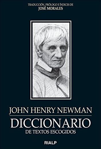Diccionario de Textos Escogidos: John Henry Newman