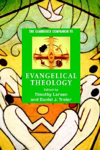 The Cambridge Companion to Evangelical Theology (Cambridge Companions to Religion) (in English)