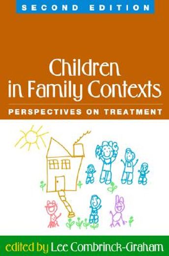 Children in Family Contexts: Perspectives on Treatment (en Inglés)