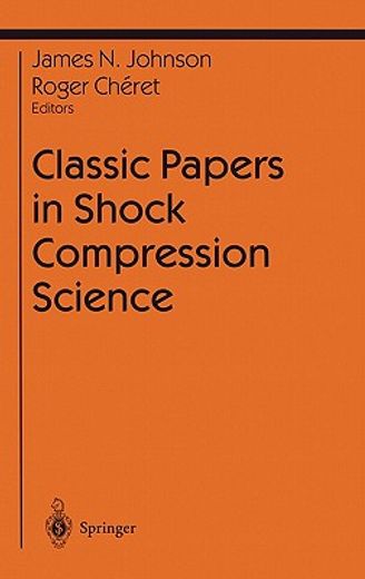 classic papers in shock compression science (en Inglés)
