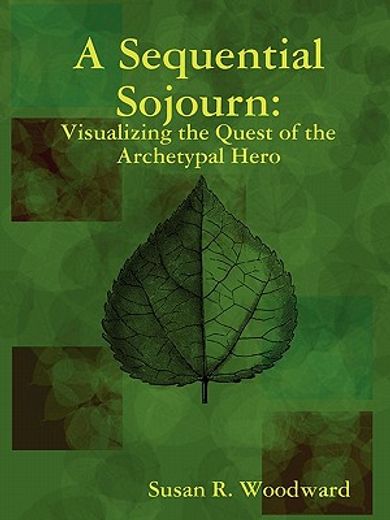 a sequential sojourn: visualizing the quest of the archetypal hero