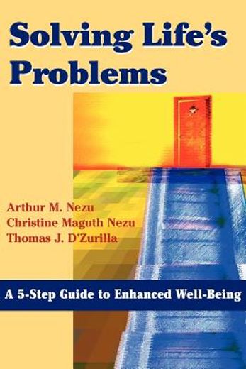 solving life´s problems,a 5-step guide to enhanced well-being (in English)