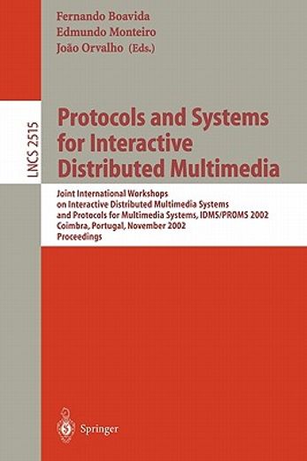 protocols and systems for interactive distributed multimedia (en Inglés)