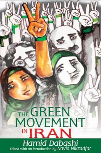 The Green Movement in Iran (en Inglés)