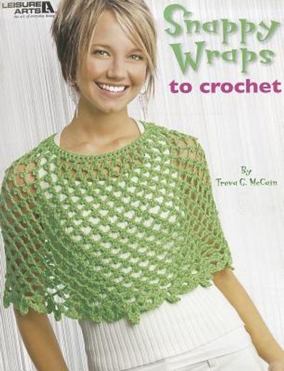 snappy wraps to crochet (en Inglés)