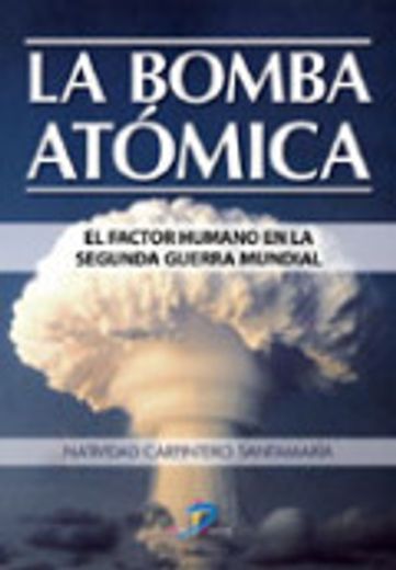 bomba atomica la el factor humano... (in Spanish)
