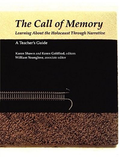 call of memory,learning about the holocaust through narrative