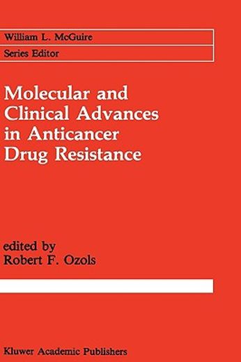 molecular and clinical advances in anticancer drug resistance (en Inglés)