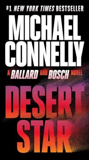 Desert Star (a Renée Ballard and Harry Bosch Novel) (en Inglés)