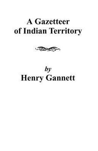 a gazetteer of indian territory