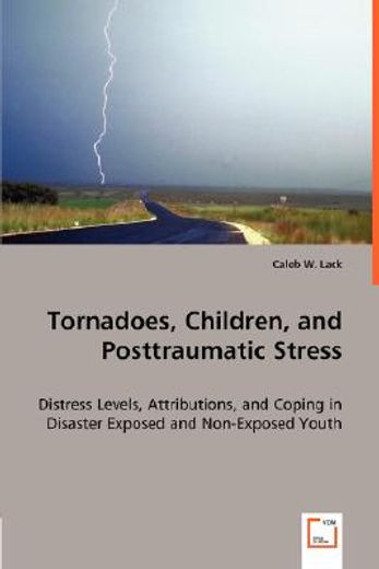 tornadoes, children, and posttraumatic stress