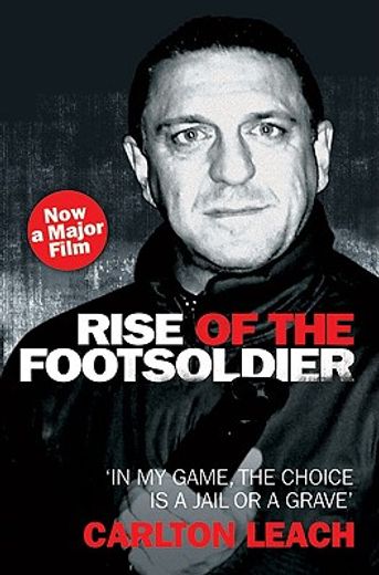 Rise of the Footsoldier: In My Game, the Choice Is a Jail or a Grave (en Inglés)