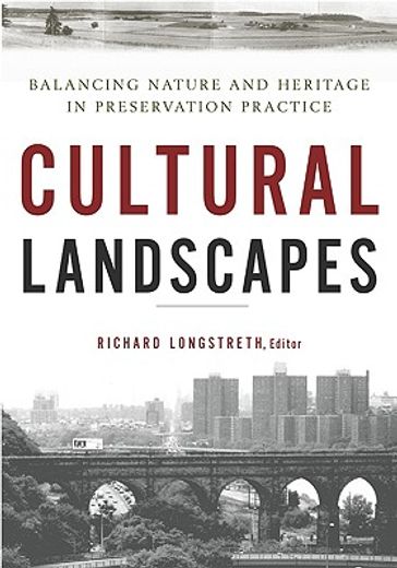 cultural landscapes,balancing nature and heritage in preservation practice