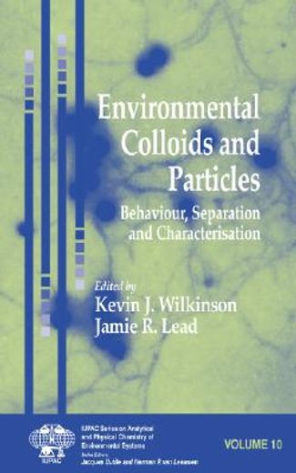 environmental colloids and particles,behaviour, separation and characterisation