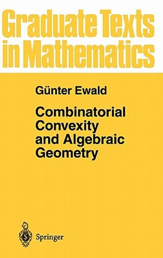 combinatorial covexity & algebraic geometry (en Inglés)