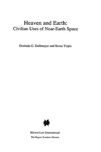 heaven and earth,civilian uses of near-earth space