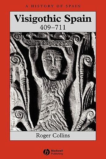 visigothic spain,409-711 (en Inglés)