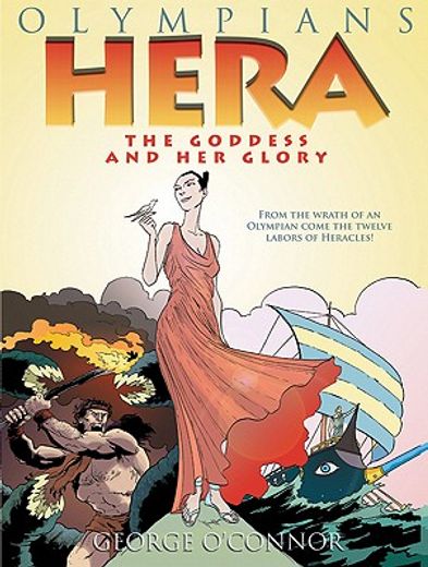 olympians 3,hera the goddess and her glory (en Inglés)