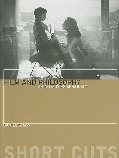 film and philosophy,taking movies seriously