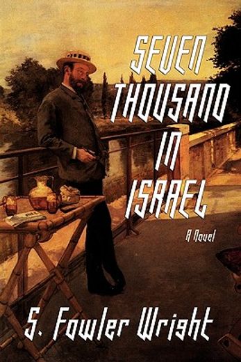 seven thousand in israel,a novel