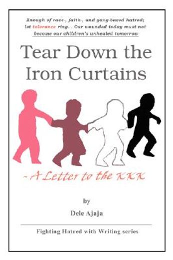 tear down the iron curtains:-a letter to