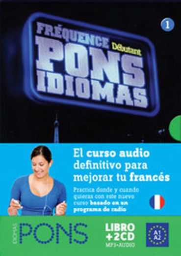 The Pons Idiomas Fréquence Pons francés CD (Radio Show)