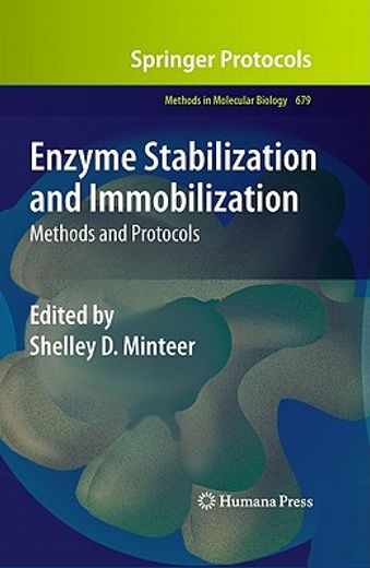 enzyme stabilization and immobilization,methods and protocols