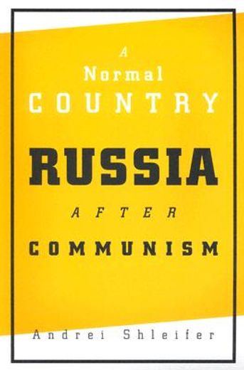 a normal country,russia after communism