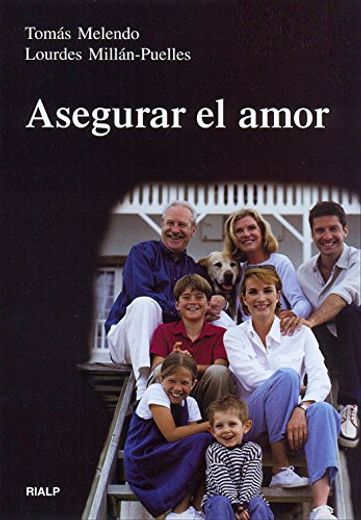 Asegurar el Amor (in Spanish)