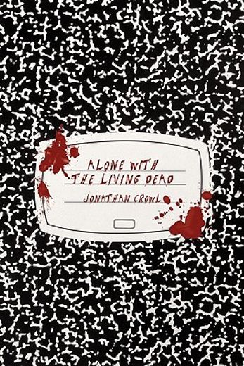 alone with the living dead