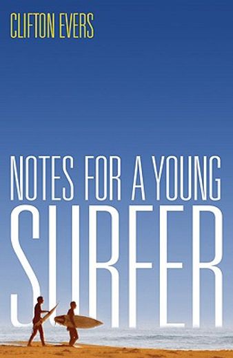 Notes for a Young Surfer (in English)