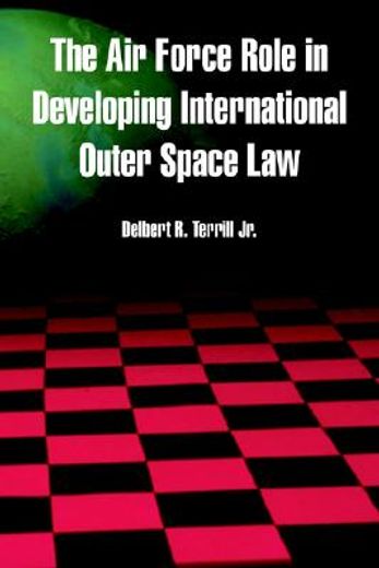 the air force role in developing international outer space law