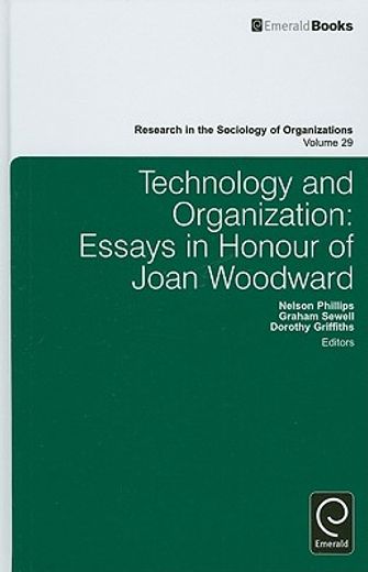 technology and organization,essays in honour of joan woodward