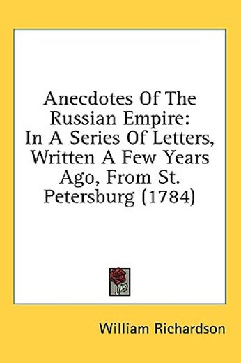 anecdotes of the russian empire: in a se