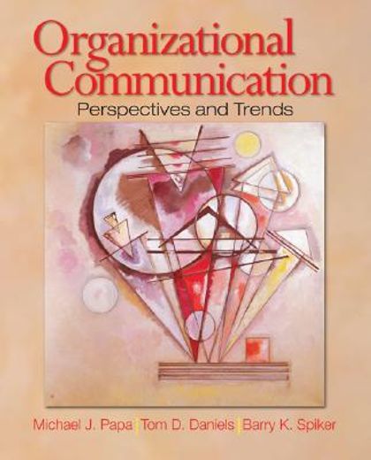 Organizational Communication: Perspectives and Trends (en Inglés)