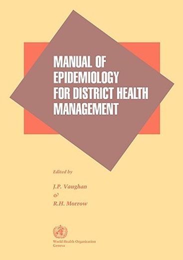 manual of epidemiology for district health manag.