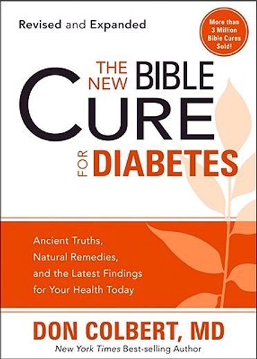 the new bible cure for diabetes (en Inglés)