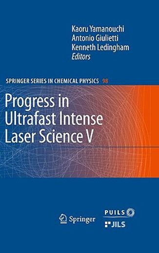 progress in ultrafast intense laser science (in English)
