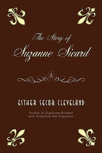 the story of suzanne sicard