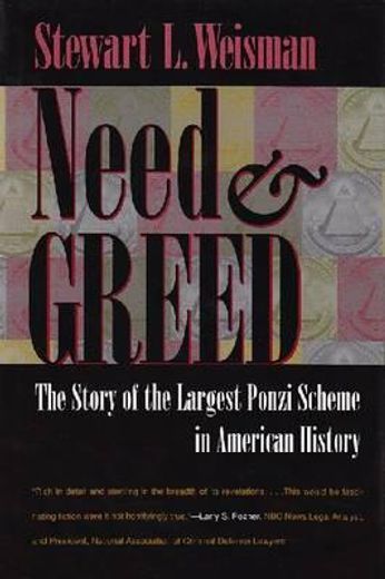 need and greed,the true story of the largest ponzi scheme in american history (en Inglés)