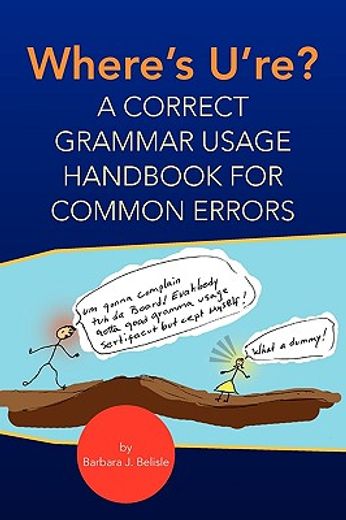 where´s u´re?,a correct grammar usage handbook for common errors