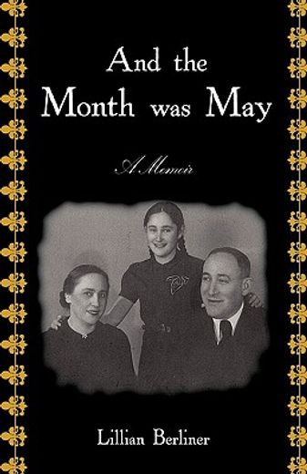 and the month was may,a memoir (en Inglés)