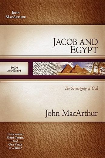 jacob and egypt,the sovereignty of god