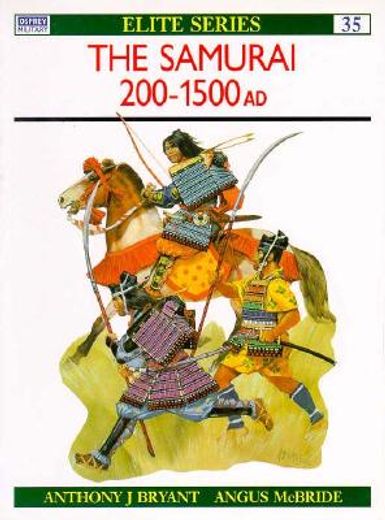 Early Samurai AD 200-1500 (en Inglés)