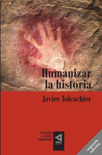 Humanizar la Historia (in Spanish)