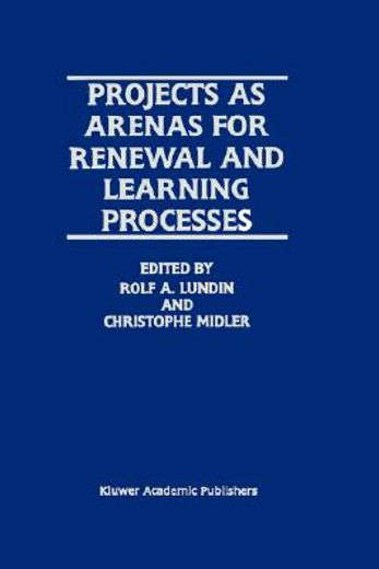 projects as arenas for renewal and learning processes (en Inglés)